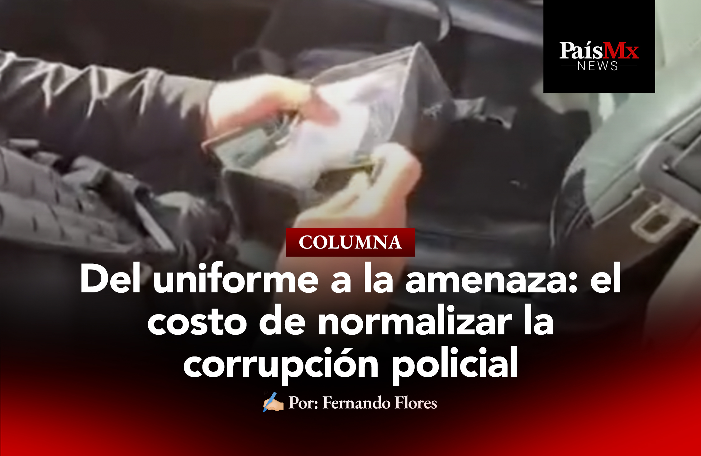 El verdadero costo de la “mordida”: perder la confianza en la autoridad que debería brindar seguridad