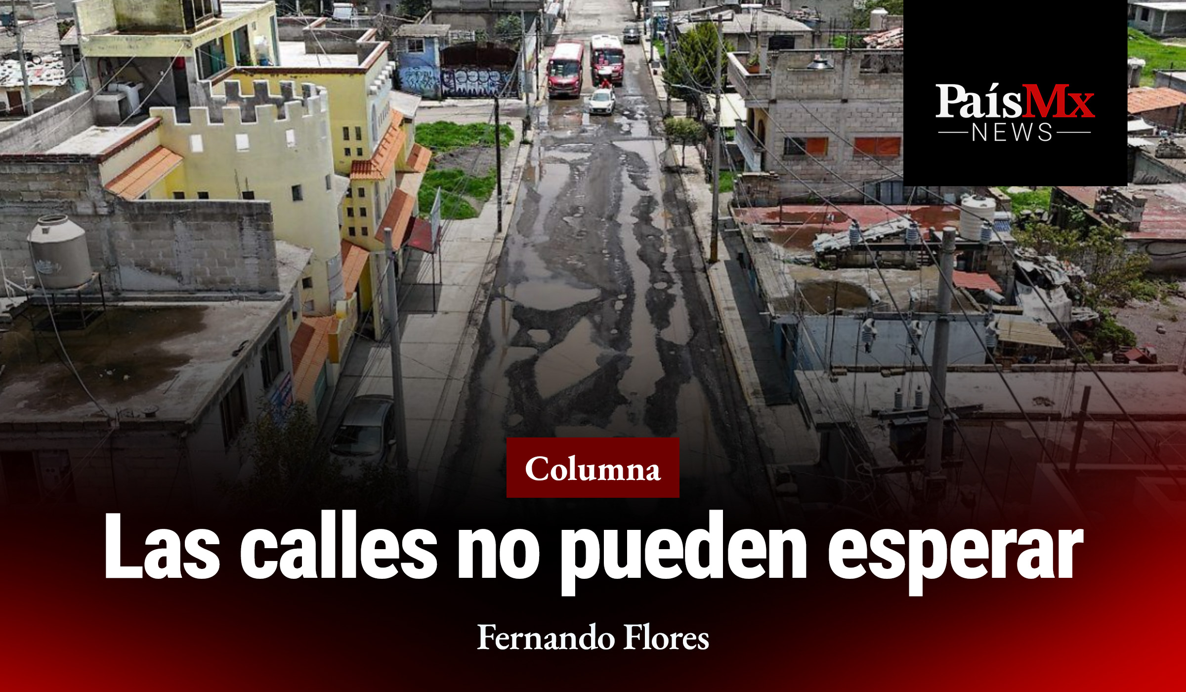 Las calles no pueden esperar